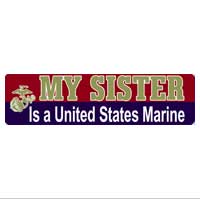 Auto Magnet: My SISTER is a United States Marine