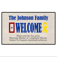 Doormat: Customizable 18" x 24" Warning: Mom during deployment!