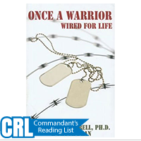 Once a Warrior Wired for Life