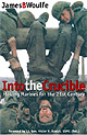 Into the Crucible, by James B. Wolfe