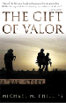 The Gift of Valor - Paperback - Signed