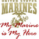 Printed Shirt: Customizable My Marine is My Hero (Short Sleeve)
