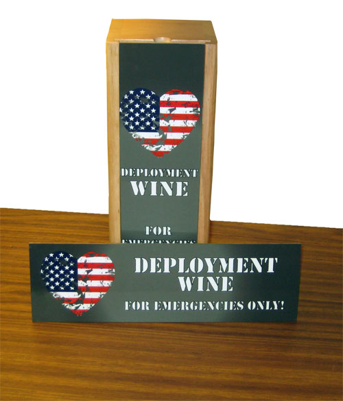 Deployment Wine - Emergencies Only!