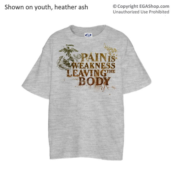 _T-Shirt (Youth): Pain is Weakness