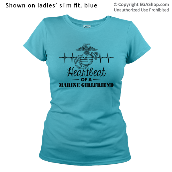 _T-Shirt (Ladies): Heartbeat of a Marine ___