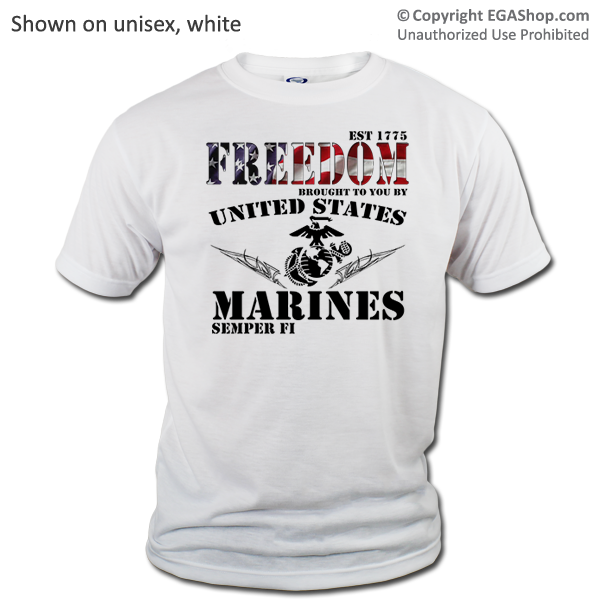 _T-Shirt (Unisex): Freedom, Brought to you by...