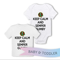 _T-Shirt/Onesie (Toddler/Baby): Keep Calm, Semper Gumby