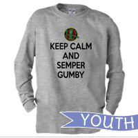 _Youth Long Sleeve Shirt: Keep Calm, Semper Gumby