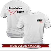 _T-Shirt (Unisex): Called Me "Sir" First