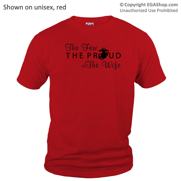 _T-Shirt (Unisex): The Few The Proud (Heart)