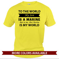 _T-Shirt (Unisex): That Marine is My World