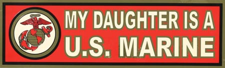 Bumper Sticker, My Daughter is a Marine